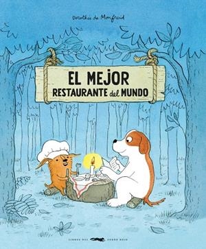 El mejor restaurante del mundo | 9788412862973 | de Monfreid, Dorothée