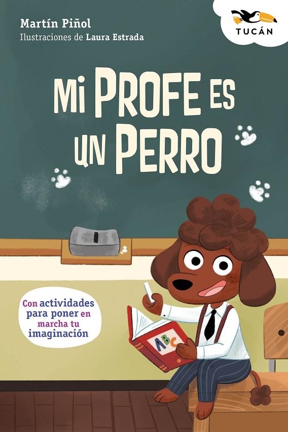 MI PROFE ES UN PERRO | 9788468374000 | Piñol, Martín