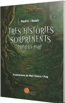 TRES HISTÒRIES SORPRENENTS (VOL. 1) | 9788419190758 | FRANCO I PUIG, MARC / GARCÍA FERNÁNDEZ, NOAH
