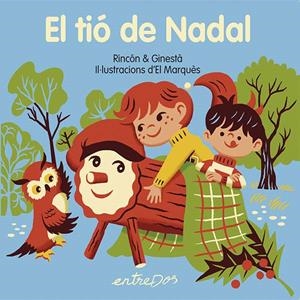 EL TIÓ DE NADAL | 9791387878061 | Rincón & Ginesta