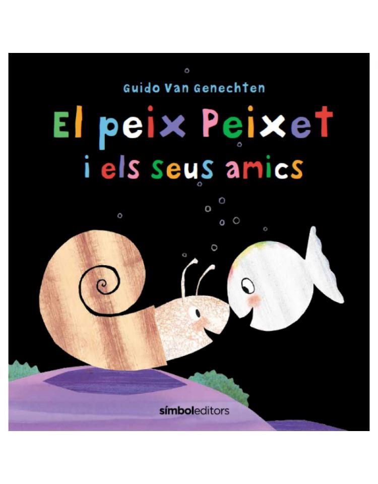 El peix Peixet i els seus amics | 9788415315759 | Guido van Genechten