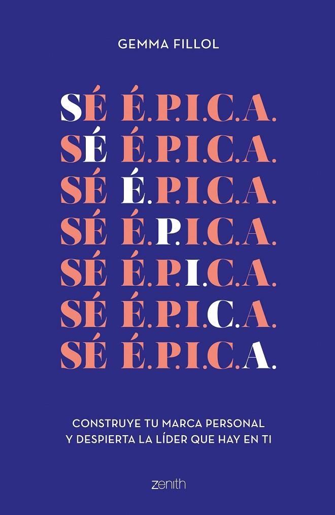 Sé É.P.I.C.A. | 9788408248156 | Fillol, Gemma