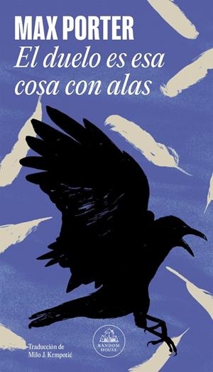 El duelo es esa cosa con alas | 9788439741503 | Porter, Max