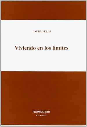 Viviendo en los límites | 9788479860783 | Perls, Laura