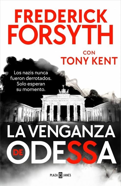 La venganza de Odessa | 9788401038532 | Forsyth, Frederick/Kent, Tony