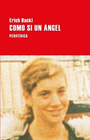Como si un ángel | 9788416291830 | Hackl, Erich