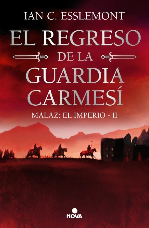 El regreso de la Guardia Carmesí (Malaz: El Imperio 2) | 9788419260628 | Esslemont, Ian C.
