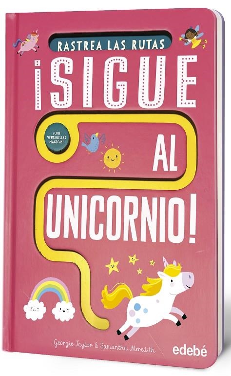 ¡SIGUE AL UNICORNIO! | 9788468376059 | Taylor, Georgie