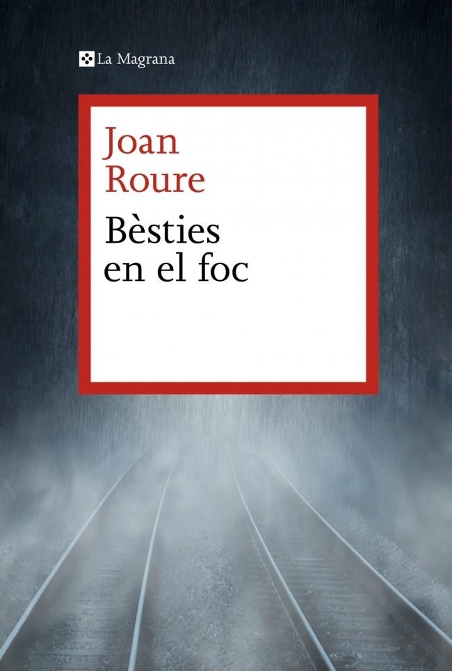Bèsties en el foc | 9788419334749 | Roure, Joan