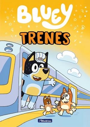 Bluey. Primeras lecturas - Trenes | 9788448872601 | Bluey