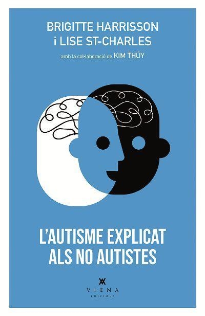 L'autisme explicat als no autistes | 9788417998387 | Harrisson, Brigitte/St-Charles, Lise