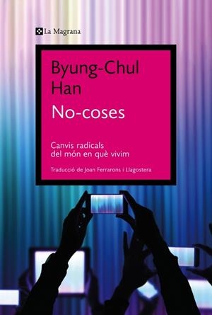 No-coses | 9788419013569 | Han, Byung-Chul