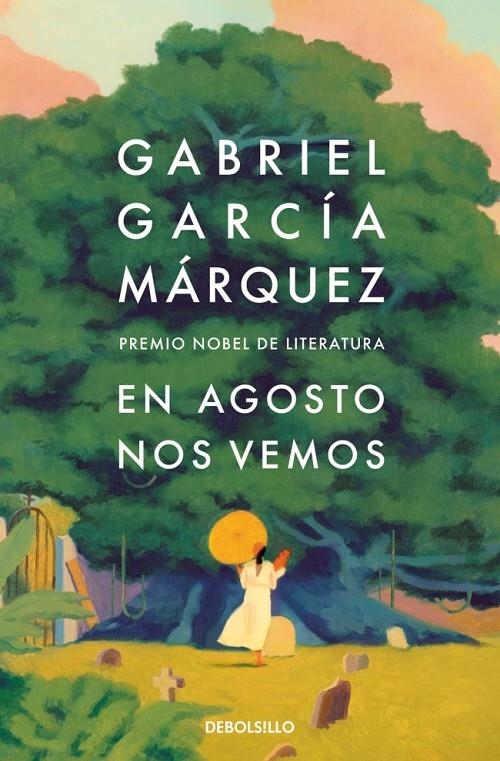 En agosto nos vemos | 9788466378420 | García Márquez, Gabriel