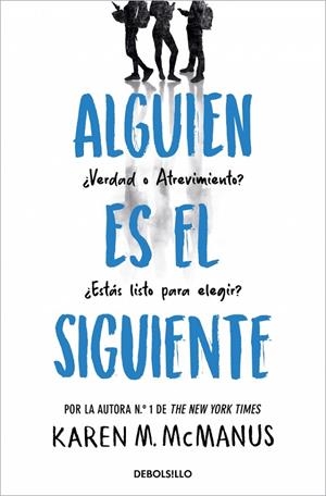 Alguien es el siguiente (Alguien está mintiendo 2) | 9788466390460 | McManus, Karen M.
