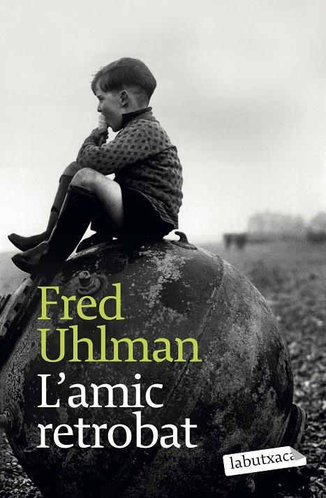 L'amic retrobat | 9788496863101 | Uhlman, Fred