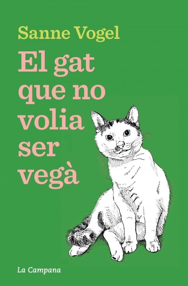 El gat que no volia ser vegà | 9788419836939 | Vogel, Sanne
