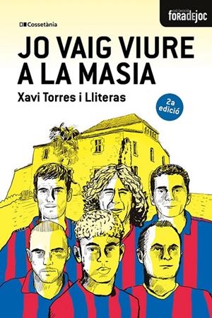 Jo vaig viure a la Masia | 9788413565378 | Torres i Lliteras, Xavier
