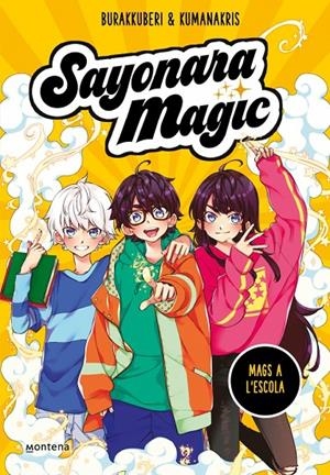 Sayonara Magic 1 - Mags a l'escola | 9788418057731 | Burakkuberi/Kumanakris