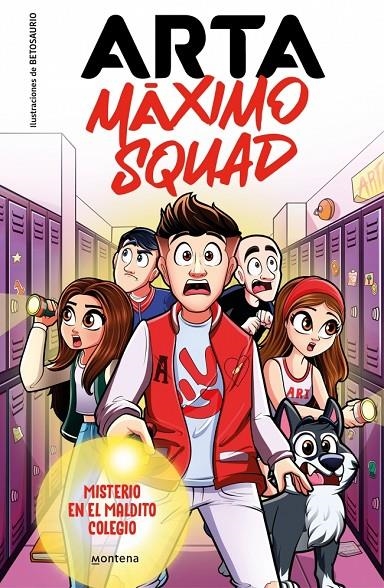 Arta Máximo Squad 1 - Misterio en el maldito colegio | 9788419501585 | Arta Game/Máximo Squad