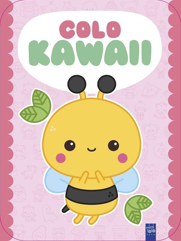 Colo Kawaii. Abeja | 9788408312024 | YOYO