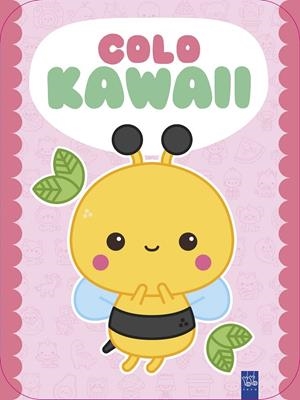 Colo Kawaii. Abeja | 9788408312024 | YOYO