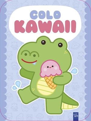 Colo Kawaii. Cocodrilo | 9788408312031 | YOYO