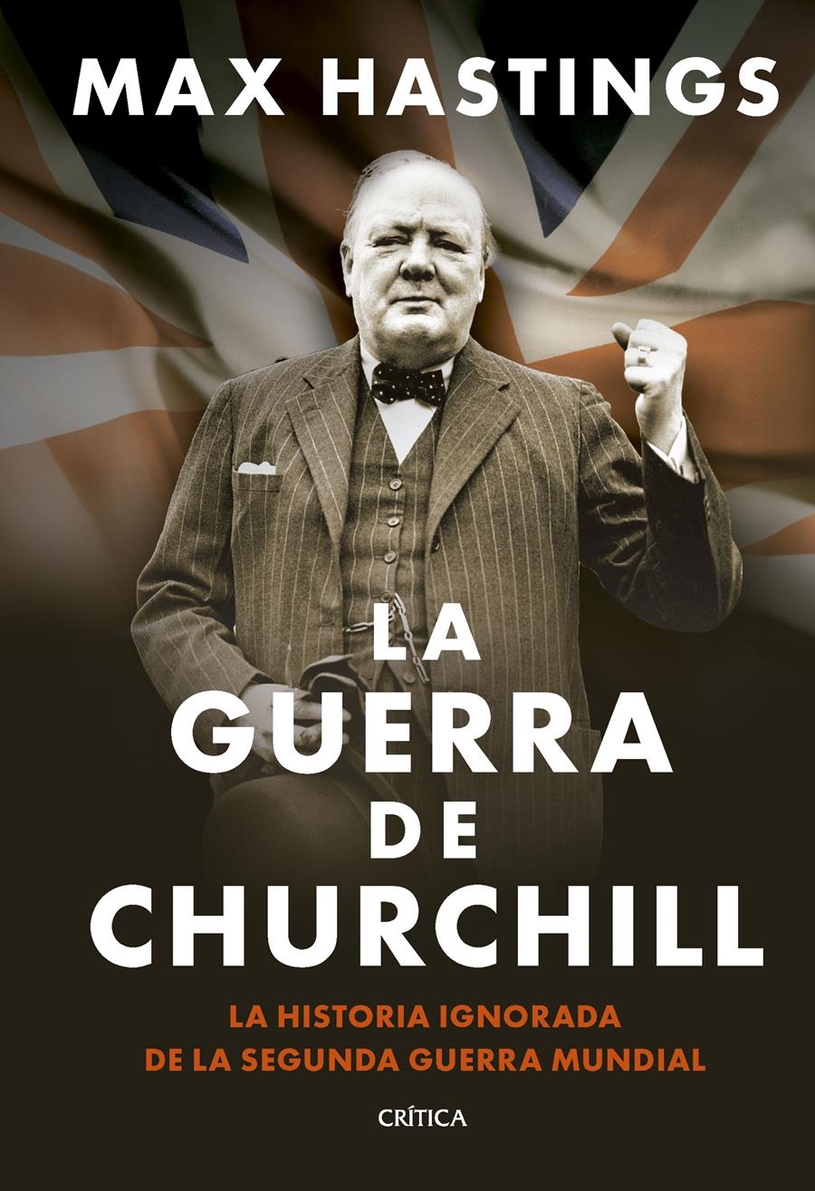 La guerra de Churchill | 9788491998648 | Hastings, Max