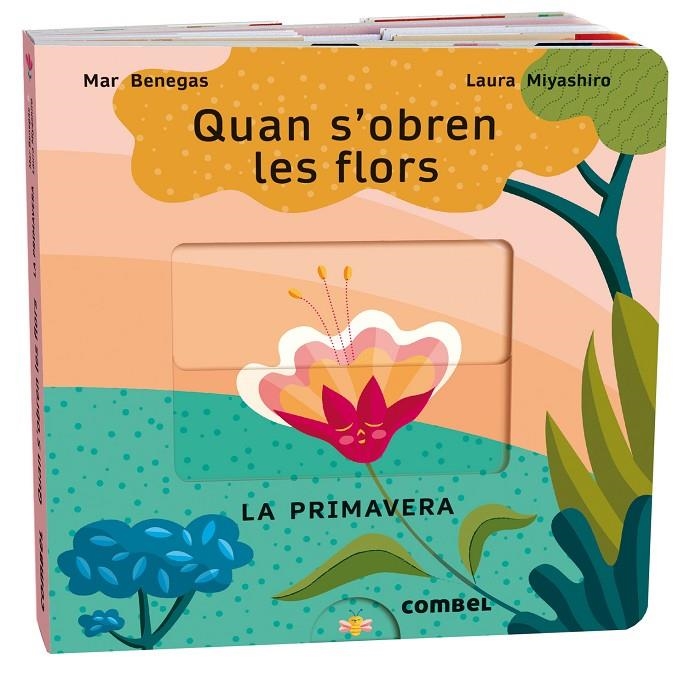 Quan s'obren les flors. La primavera | 9788411580687 | Benegas, Mar