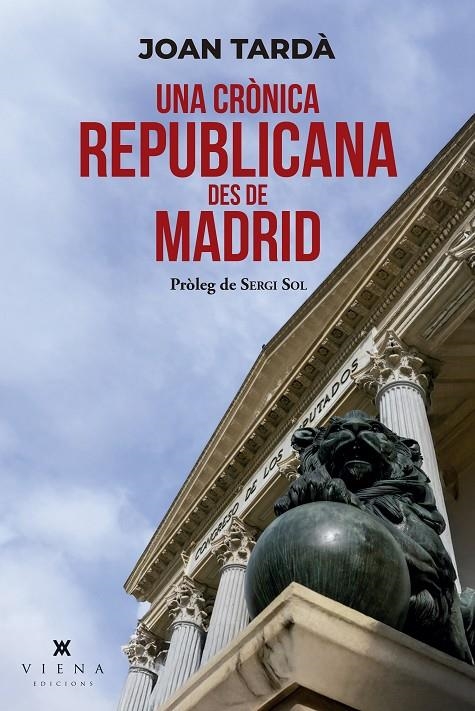 Una crònica republicana des de Madrid | 9791387961176 | Tardà i Coma, Joan