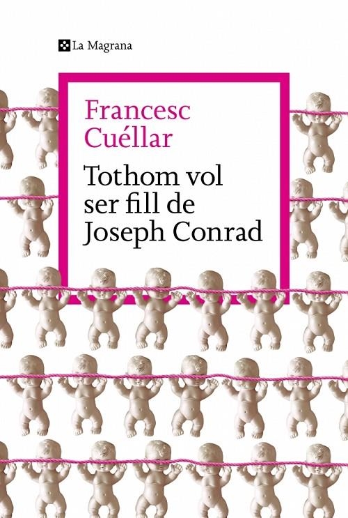 Tothom vol ser fill de Joseph Conrad | 9788419334763 | Cuéllar, Francesc