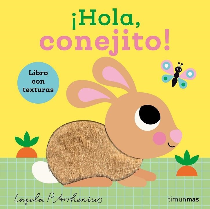¡Hola, conejito! Libro con texturas | 9788408308454 | Arrhenius, Ingela P.