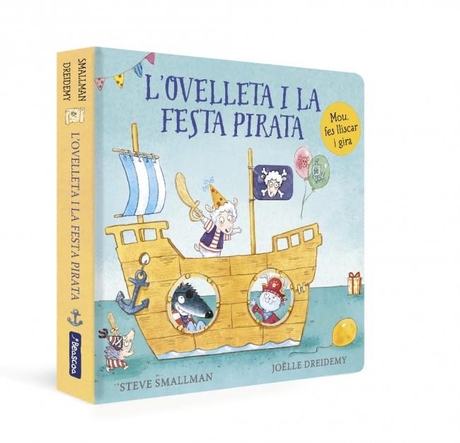 L'ovelleta i la festa pirata (L'ovelleta que va venir a sopar. Llibre de cartró | 9788448863272 | Smallman, Steve