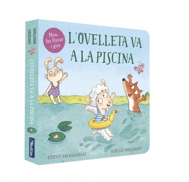 L'ovelleta va a la piscina (L'ovelleta que va venir a sopar. Llibre de cartró am | 9788448859978 | Smallman, Steve/Dreidemy, Joëlle