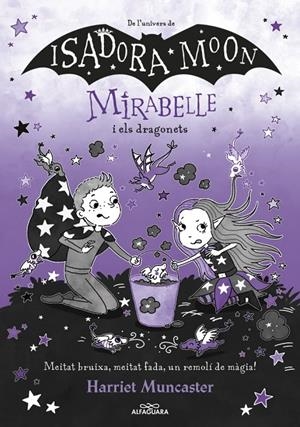 Mirabelle 12 - La Mirabelle i els dragonets | 9788410489295 | Muncaster, Harriet