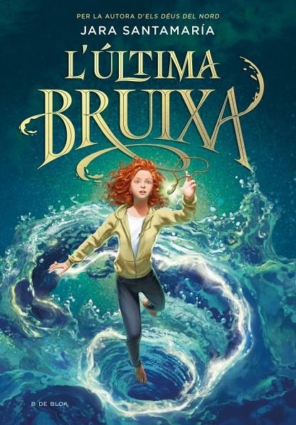 L'última bruixa 1 - L'ultima bruixa | 9788418688836 | Santamaría, Jara