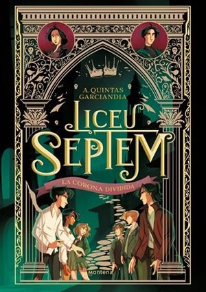 Liceu Septem 3 - La corona dividida | 9788410298064 | Quintas Garciandia, A.