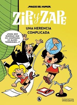 Zipi y Zape. Una herencia complicada (Magos del Humor 221) | 9788402429537 | Escobar, Josep