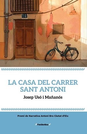 La casa del carrer Sant Antoni | 9788413589169 | Usó i Mañanós, Josep
