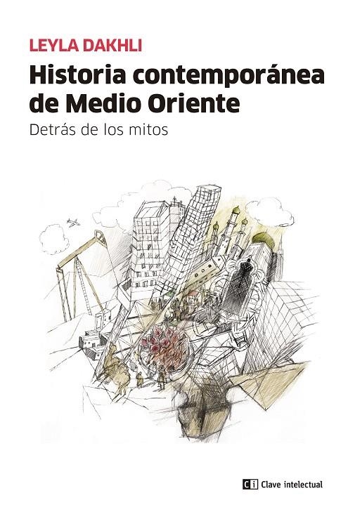 Historia contemporánea de Medio Oriente | 9788412099249 | Dakhli, Leyla