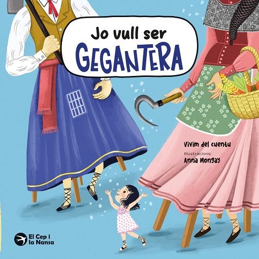 Jo vull ser gegantera | 9791387876067 | Vivim del Cuentu