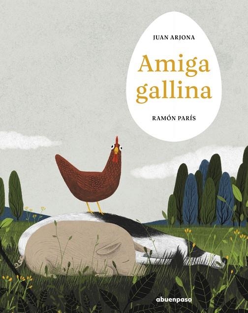 Amiga gallina | 9788410016378 | Arjona, Juan/París, Ramón