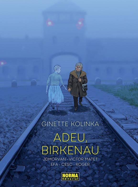 ADEU, BIRKENAU | 9788467972122 | KOLINKA, GINETTE/CESC/ROGER/EFA, RICARD/MORVAN, JEAN-DAVID/MATET, VICTOR