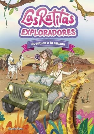 Las Ratitas 16. Exploradores. Aventura a la sabana | 9791387903763 | Las Ratitas
