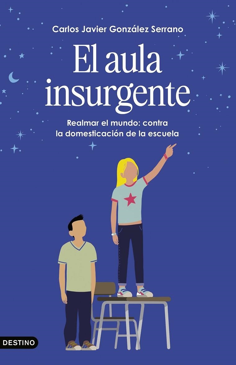 El aula insurgente | 9788423369461 | González Serrano, Carlos Javier