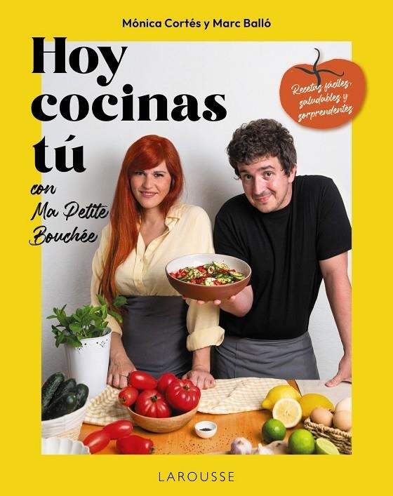 Hoy cocinas tú con Ma Petite Bouchée | 9791387520687 | Marc Balló y Mónica Cortés (Ma Petite Bouchée/Cortés Gracia, Mónica