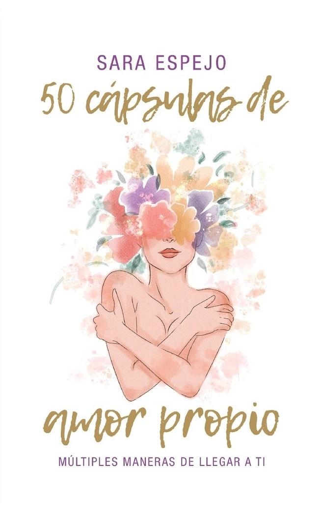 50 CáPSULAS DE AMOR PROPIO | 9789801837794 | Espejo, Sara
