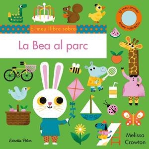 La Bea al parc. El meu primer conte interactiu | 9788418135958 | Crowton, Melissa