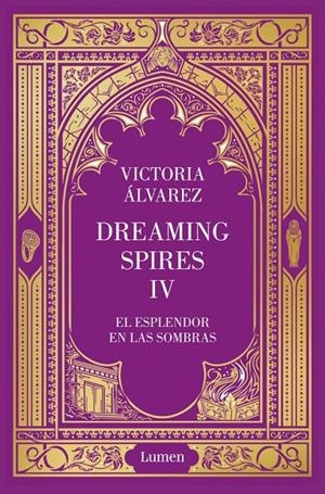 El esplendor en las sombras (Dreaming Spires 4) | 9788426433268 | Álvarez, Victoria