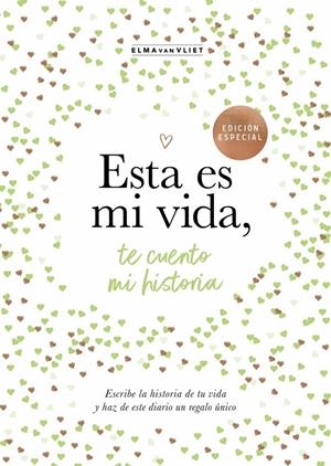 Esta es mi vida, te cuento mi historia (¿Me cuentas tu historia?) | 9788401039843 | van Vliet, Elma