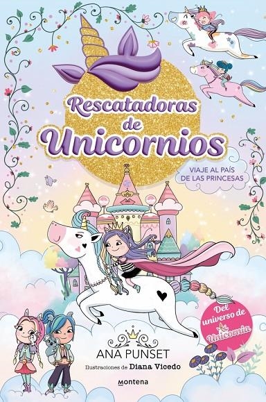 Rescatadoras de Unicornios 9 - Viaje al País de las Princesas | 9788418594311 | Punset, Ana